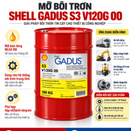Shell Gadus S3 V120G 00 – Mỡ NLGI 00 cho bôi trơn trung tâm
